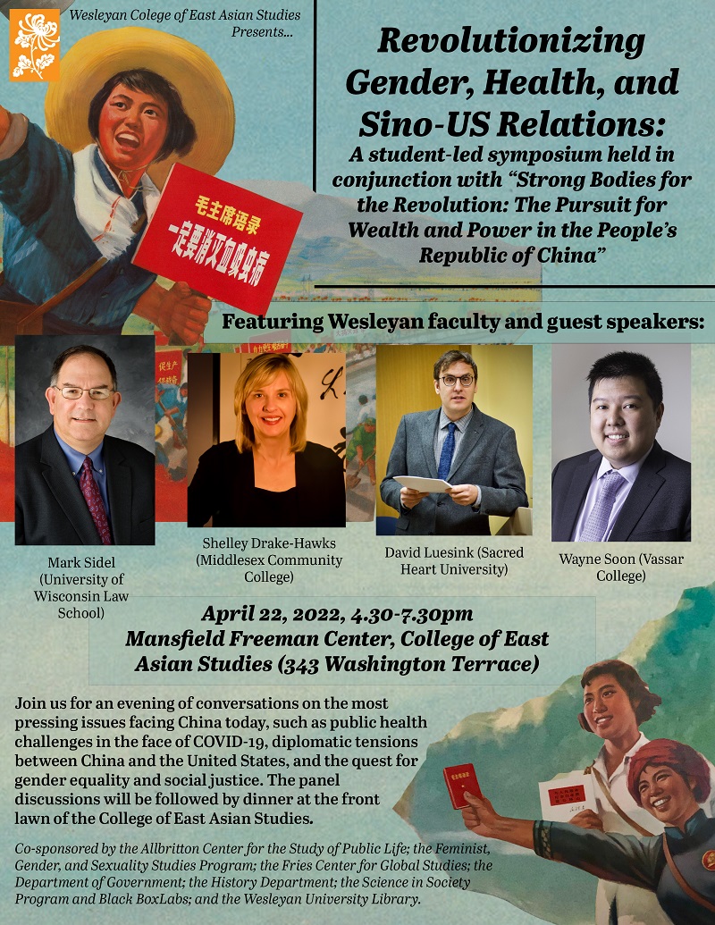 Revolutionizing Gender, Health, and Sino-US Relations: A Studnet-Led Smposium. April 22 4:30-7:30, 343 Washington Terrace
